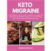 Stephanie Hinderock Keto Migraine (Tascabile)