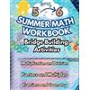 Summer Bridge Bu Summer Math Workbook 5-6 Grade Bridge Building Acti (Tascabile)