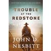 John D Nesbitt Trouble at the Redstone (Tascabile)