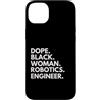 Dope Robotics Engineer Career Culture Custodia per iPhone 14 Plus Dope Black Woman Robotica Ingegnere Afroamericano Orgoglio