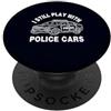 Perfect Gift for Police Officers Cop Car Gioco ancora con le auto della polizia Supporto divertente delle forze dell'ordine PopSockets PopGrip Adesivo
