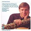 Chris Potter Quintet Presenting Chris Potter (CD) Album