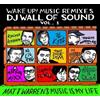 Matt Warren Wake Up! Music Remixes DJ Wall of Sound: Matt Warren's Music Is (CD)