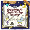 Lukas Hainer Die 30 besten Gute-Nacht-Geschichten für Kinder (CD)