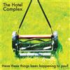 The Hotel Complex Have These Things Been Happening to You? (CD) Album