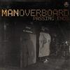 Man Overboard Passing Ends (Vinyl LP)