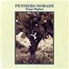 Pensiero Nomade Tempi Migliori (CD)