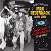 Mac Rebennack aka Dr. John Good times in New Orleans, 1958-1962 (CD)