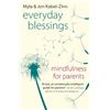 Myla Kabat-Zinn Jon Kabat-Zinn Everyday Blessings (Tascabile)