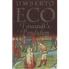 Umberto Eco Foucault's Pendulum (Tascabile)