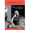 Umberto Eco How to Write a Thesis (Tascabile) MIT Press