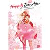 Miku Morinaga B Happily Ever After - Auch im nächsten Leben will ich (Tascabile)