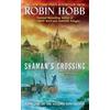 Robin Hobb Shaman's Crossing (Tascabile)