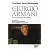 Marco Di Dio Roccazzella Fr Giorgio Armani. The man, the brand and t (Tascabile)