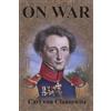 Carl Von Clausewitz On War (Tascabile)