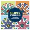 Jo Taylor Simply Stress-Free (Tascabile) Simply Coloring