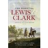 Meriwether Lewis William Clark The Essential Lewis & Clark (Tascabile)