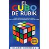 Clark Cornell El cubo de Rubik (Copertina rigida)