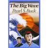 Pearl S Buck The Big Wave (Tascabile)