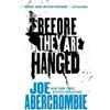 Joe Abercrombie Before They Are Hanged (Tascabile) First Law Trilogy
