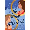 Rachel Lacey No Rings Attached (Tascabile) Ms. Right