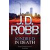 J. D. Robb Kindred In Death (Tascabile) In Death