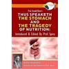 Arnold Ehret Prof. Arnold Ehret's Thus Speaketh the Stomach and the (Tascabile)