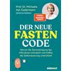 Michaela Axt-Ga Der neue Fasten-Code: Warum die Darmreinigung das Mi (Tascabile)