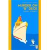 Vincent Starrett Murder On "B" Deck (Tascabile)