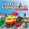 Holger Matthes LEGO®-Eisenbahnwelt: Die 80er-Jahre: Modelle, Landsch (Tascabile)