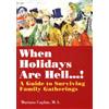 Mariana Caplan When Holidays are Hell (Tascabile)