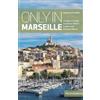 Duncan J.D Smith Only in Marseille (Tascabile)