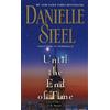 Danielle Steel Until the End of Time (Tascabile)