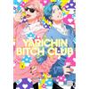 SuBLime Yarichin Bitch Club, Vol. 5 : Volume 5