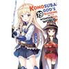 Yen Press Konosuba - God's Blessing on This Wonderful World! 19: God's Blessing on This Wonderful World!, Vol. 19 (manga)