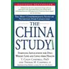 BenBella Books The China Study: The Most Comprehensive Study of Nutrition Ever Conducted and the Startling Implications for Diet, Weight Loss and Long-Term Health