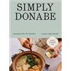 Quadrille Publishing Simply Donabe : Japanese One-Pot Recipes