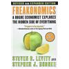 William Morrow Freakonomics Rev Ed: A Rogue Economist Explores the Hidden Side of Everything
