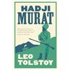 Alma Classics Hadji Murat: Leo Tolstoy