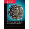 Routledge The Routledge Handbook of Transport Economics