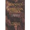 Westminster John Knox Pr Readings in Christian Ethics: A Historical Sourcebook