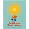 Dial Books Red House, Brown Mouse