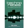 Wayne State Univ Pr Techno Rebels: The Renegades of Electronic Funk