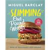 Headline Home Slimming One Pound Meals: Over 85 deliciously easy recipes, all 500 calories or under