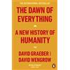 Penguin The Dawn of Everything : A New History of Humanity