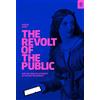 Stripe Press The Revolt of the Public: And the Crisis of Authority in the New Millenium