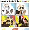 Silver Sprocket Loud & Smart & in Color: An All-new Collection of Loud & Smart Comics: 2