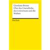 Reclam Philipp Jun. Über das Unendliche, das Universum und die Welten: Bruno, Giordano - Logik und Ethik - 5114