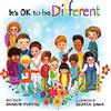 Dunhill Clare Publishing It's OK to be Different: A Children's Picture Book About Diversity and Kindness