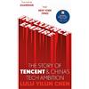 Hodder Influence Empire: Inside the Story of Tencent and China's Tech Ambition